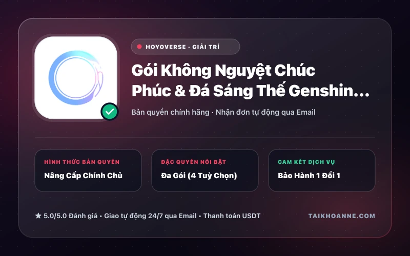 Gói Không Nguyệt Chúc Phúc & Đá Sáng Thế Genshin Impact