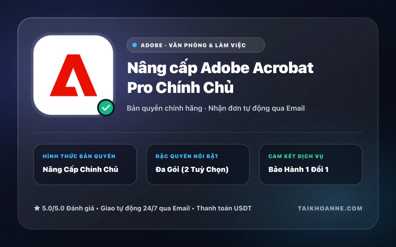Nâng cấp Adobe Acrobat Pro Chính Chủ