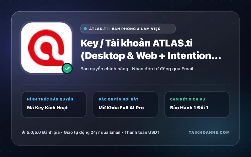 Key / Tài khoản ATLAS.ti (Desktop & Web + Intentional AI Coding)
