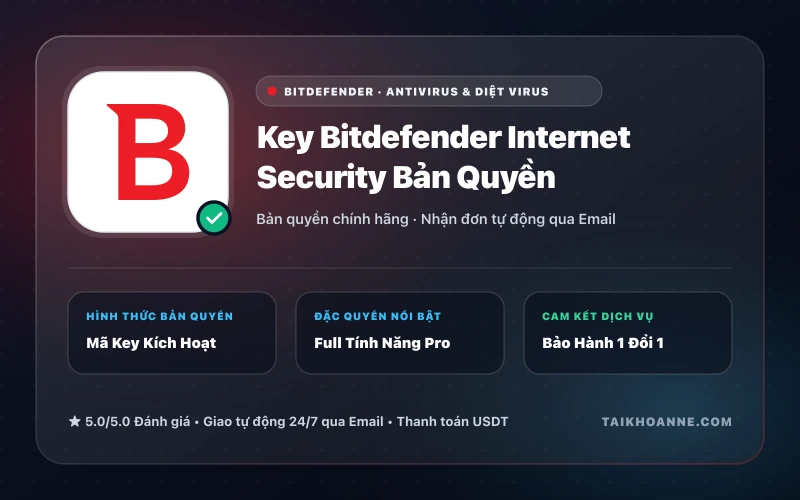 Key Bitdefender Internet Security Bản Quyền