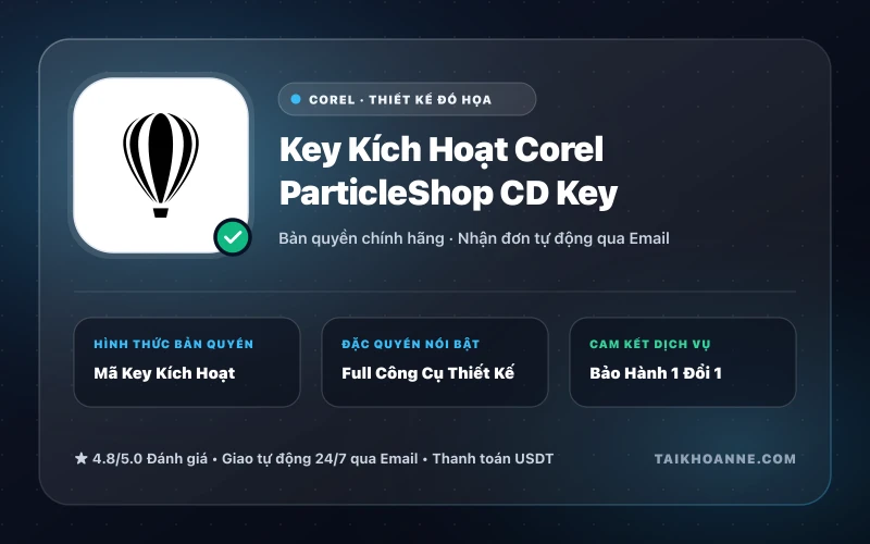 Key Kích Hoạt Corel ParticleShop CD Key