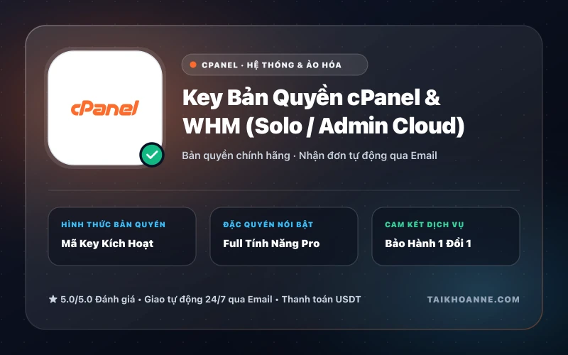 Key Bản Quyền cPanel & WHM (Solo / Admin Cloud)