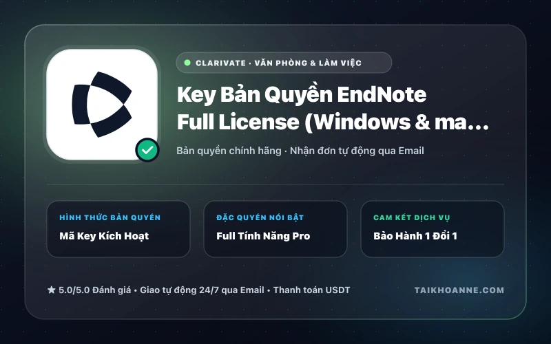 Key Bản Quyền EndNote Full License (Windows & macOS)