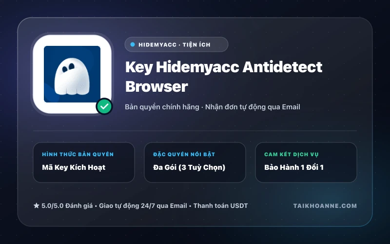 Key Hidemyacc Antidetect Browser