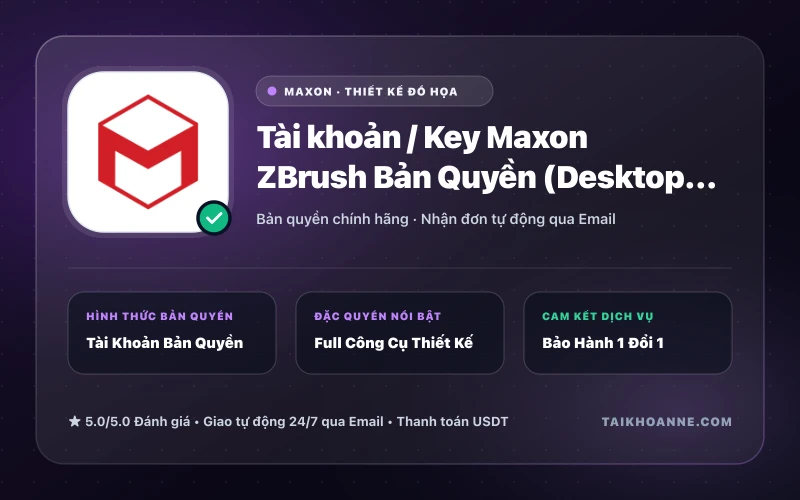 Tài khoản / Key Maxon ZBrush Bản Quyền (Desktop + iPad)