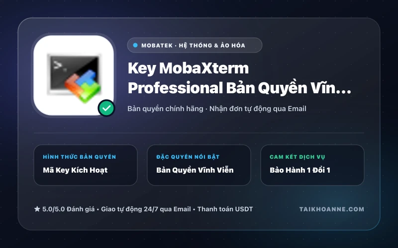 Key MobaXterm Professional Bản Quyền Vĩnh Viễn