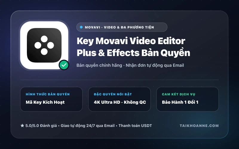 Key Movavi Video Editor Plus & Effects Bản Quyền