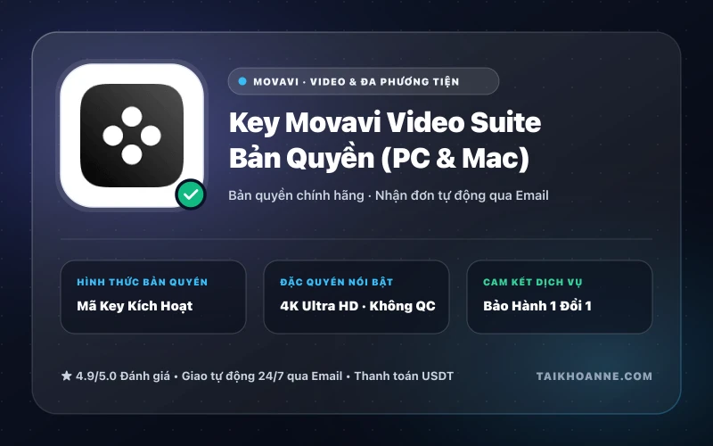 Key Movavi Video Suite Bản Quyền (PC & Mac)