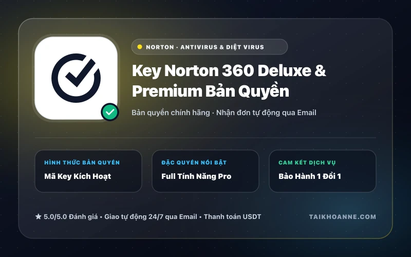 Key Norton 360 Deluxe & Premium Bản Quyền