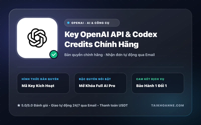 Key OpenAI API & Codex Credits Chính Hãng