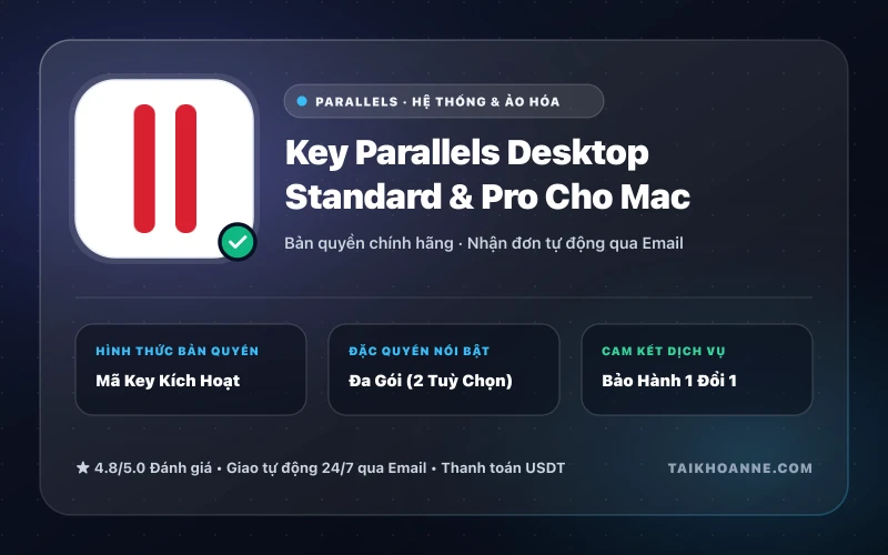 Key Parallels Desktop Standard & Pro Cho Mac