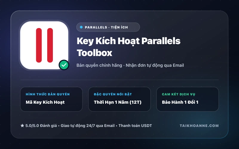 Key Kích Hoạt Parallels Toolbox