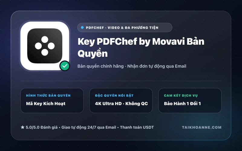 Key PDFChef by Movavi Bản Quyền