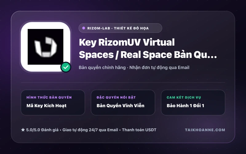 Key RizomUV Virtual Spaces / Real Space Bản Quyền