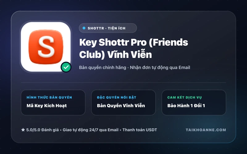 Key Shottr Pro (Friends Club) Vĩnh Viễn