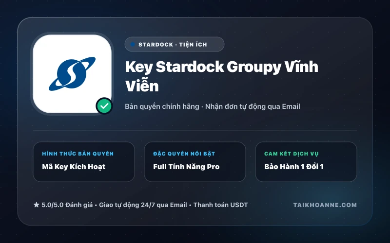 Key Stardock Groupy Vĩnh Viễn
