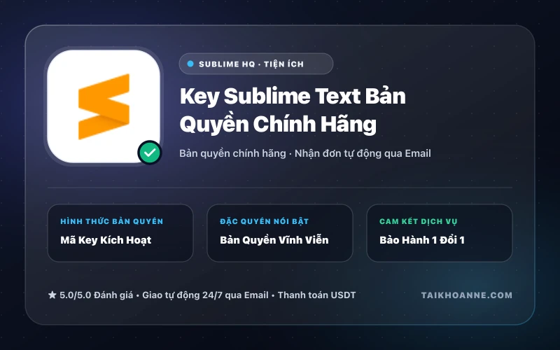 Key Sublime Text Bản Quyền Chính Hãng