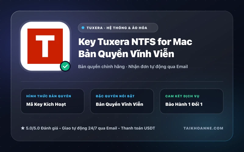 Key Tuxera NTFS for Mac Bản Quyền Vĩnh Viễn
