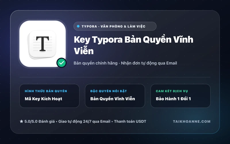 Key Typora Bản Quyền Vĩnh Viễn