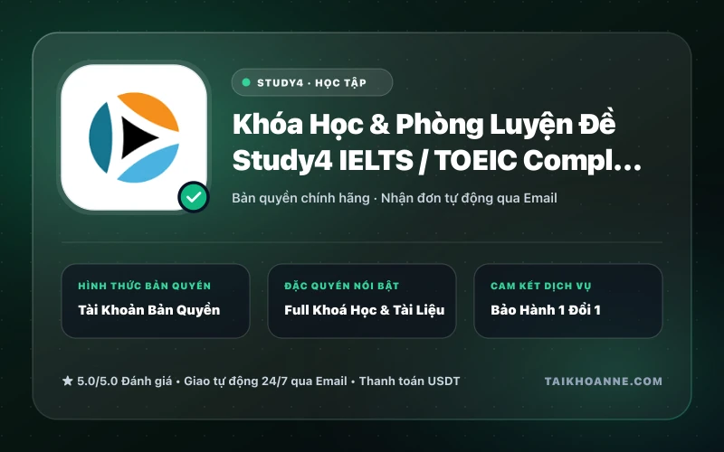 Khóa Học & Phòng Luyện Đề Study4 IELTS / TOEIC Complete