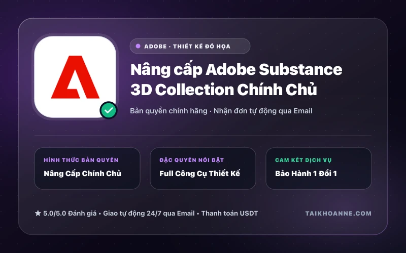 Nâng cấp Adobe Substance 3D Collection Chính Chủ