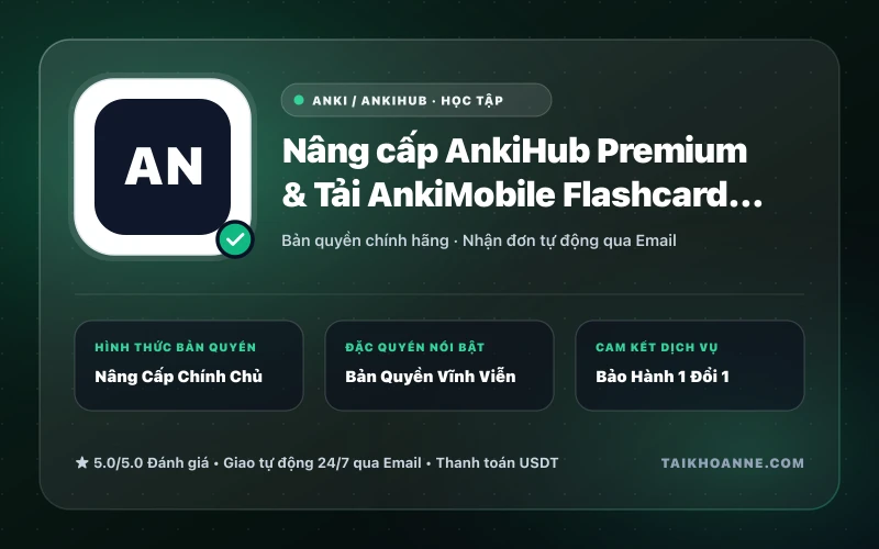 Nâng cấp AnkiHub Premium & Tải AnkiMobile Flashcards iOS Bản Quyền