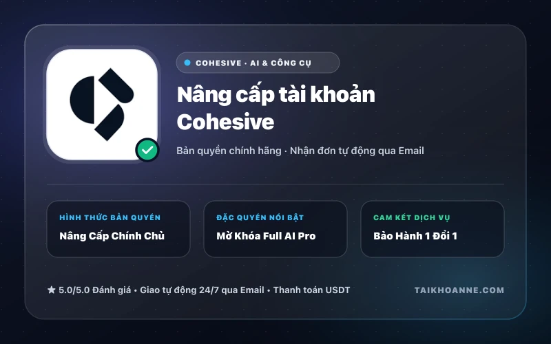 Nâng cấp tài khoản Cohesive