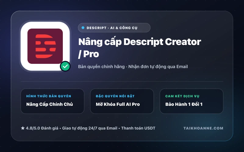 Nâng cấp Descript Creator / Pro