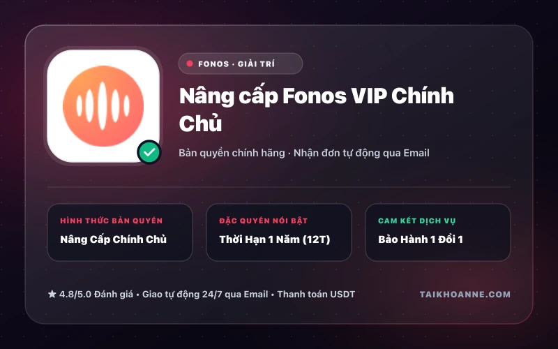 Nâng cấp Fonos VIP Chính Chủ