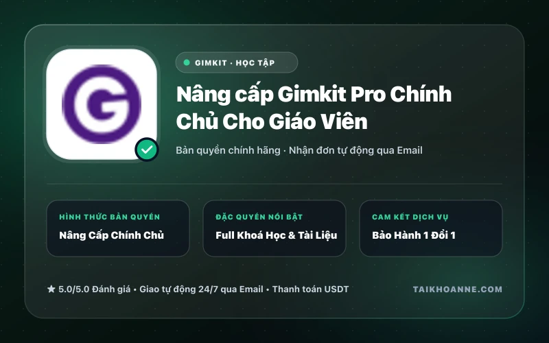 Nâng cấp Gimkit Pro Chính Chủ Cho Giáo Viên