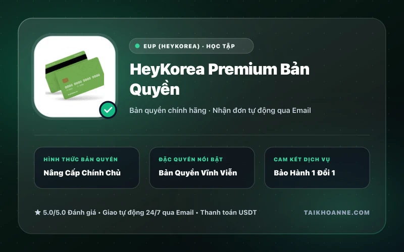 HeyKorea Premium Bản Quyền