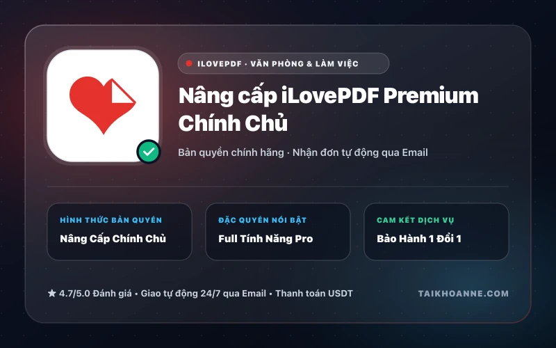 Nâng cấp iLovePDF Premium Chính Chủ