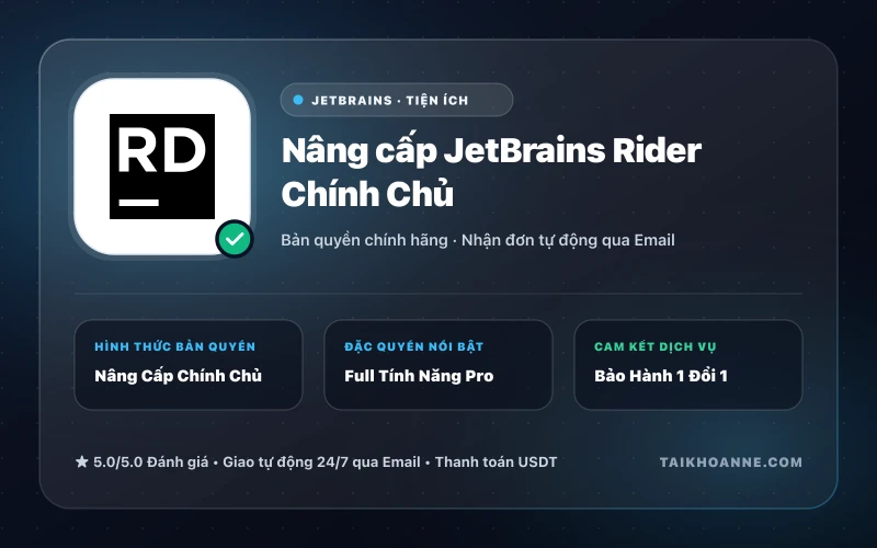 Nâng cấp JetBrains Rider Chính Chủ