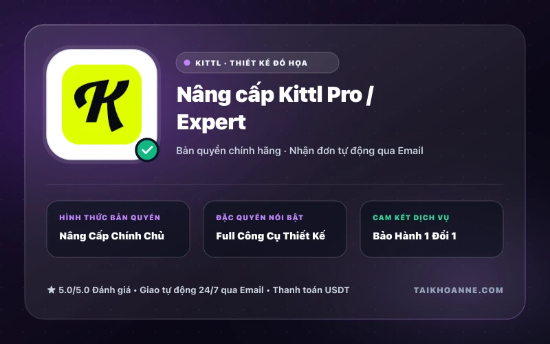 Nâng cấp Kittl Pro / Expert