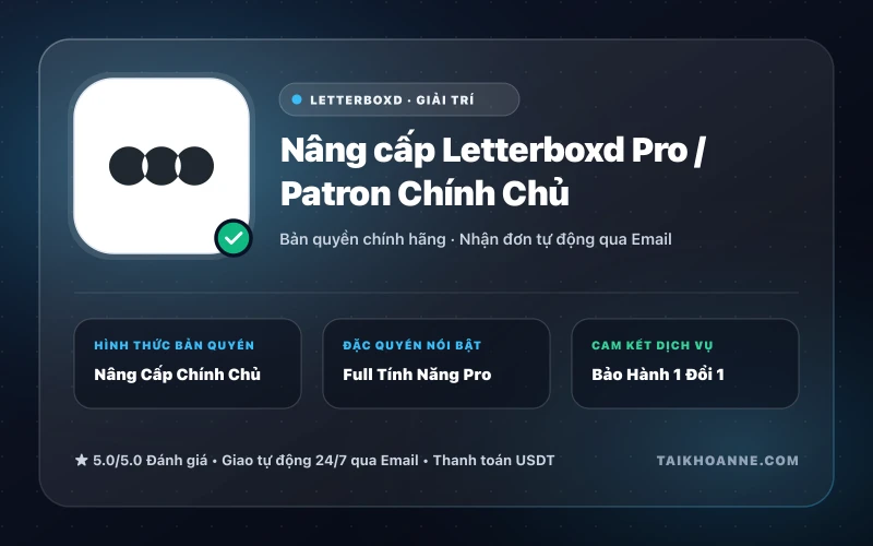 Nâng cấp Letterboxd Pro / Patron Chính Chủ