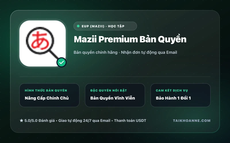 Mazii Premium Bản Quyền