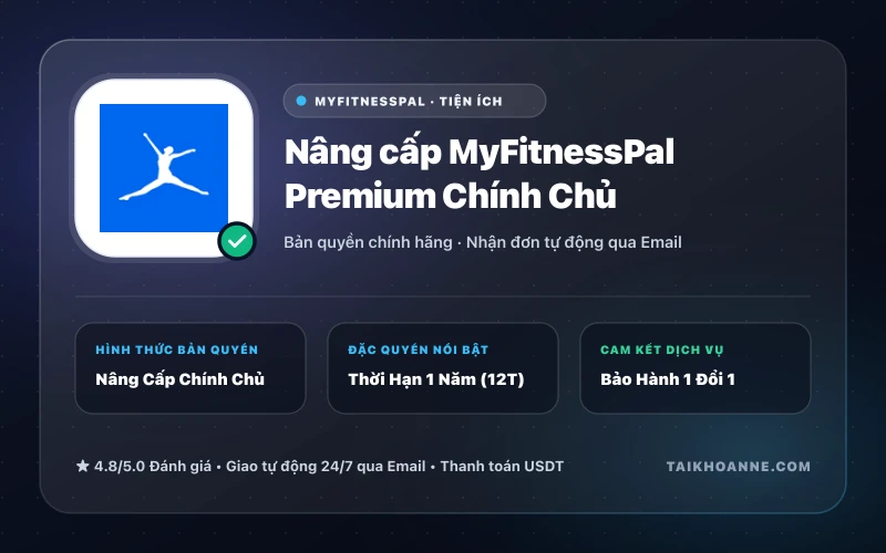 Nâng cấp MyFitnessPal Premium Chính Chủ