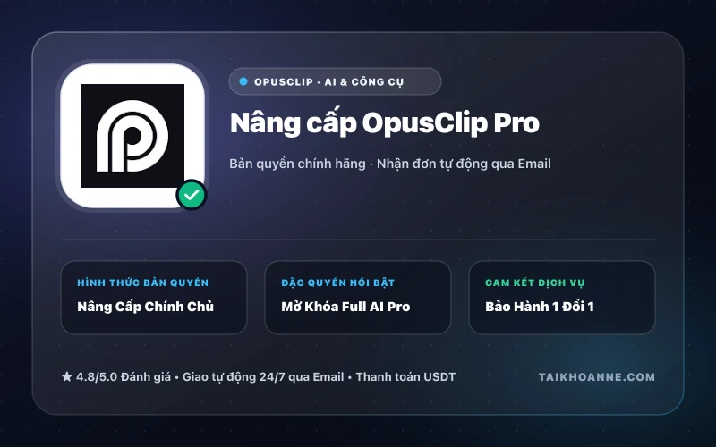 Nâng cấp OpusClip Pro