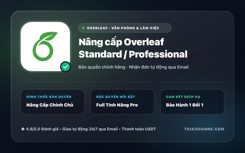 Nâng cấp Overleaf Standard / Professional