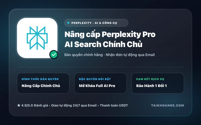 Nâng cấp Perplexity Pro AI Search Chính Chủ