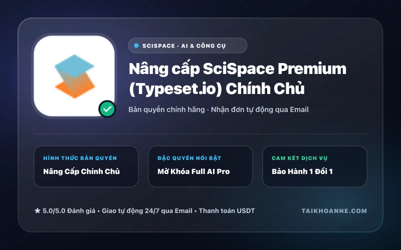 Nâng cấp SciSpace Premium (Typeset.io) Chính Chủ