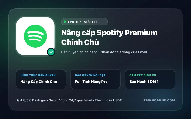 Nâng cấp Spotify Premium Chính Chủ