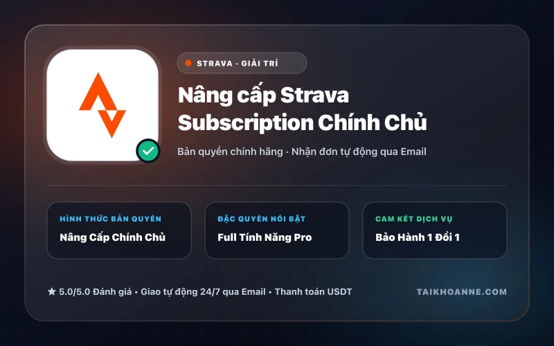 Nâng cấp Strava Subscription Chính Chủ