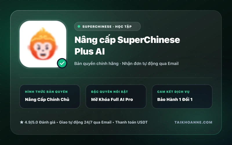 Nâng cấp SuperChinese Plus AI