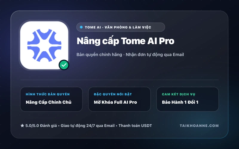 Nâng cấp Tome AI Pro