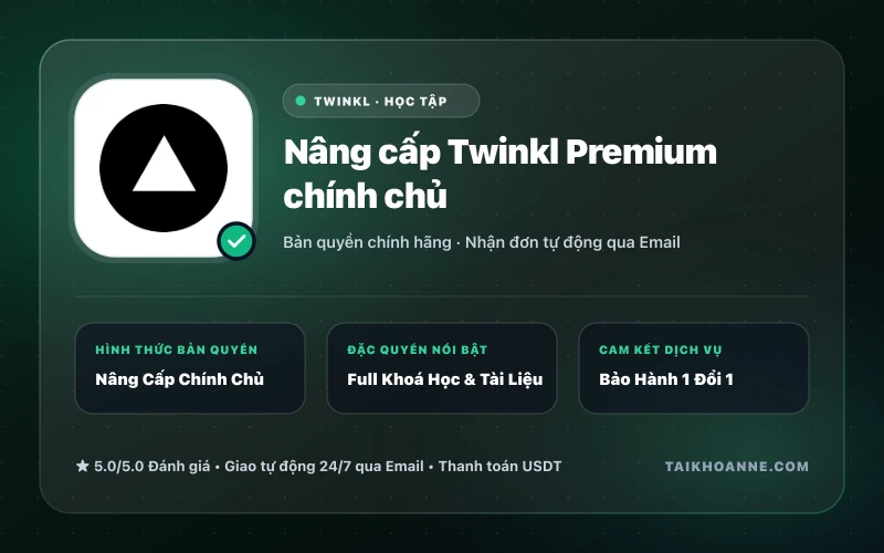 Nâng cấp Twinkl Premium chính chủ
