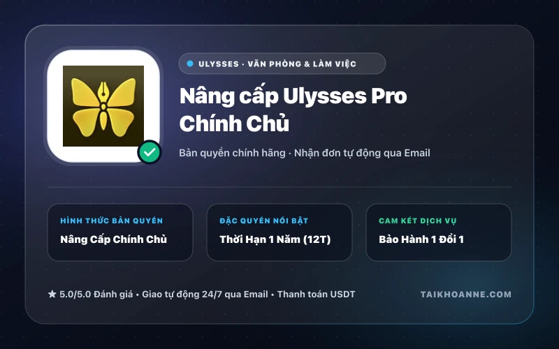 Nâng cấp Ulysses Pro Chính Chủ
