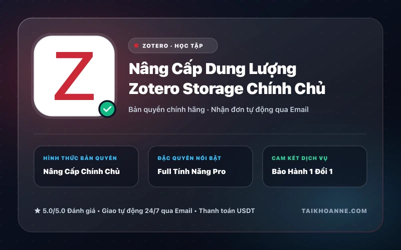 Nâng Cấp Dung Lượng Zotero Storage Chính Chủ