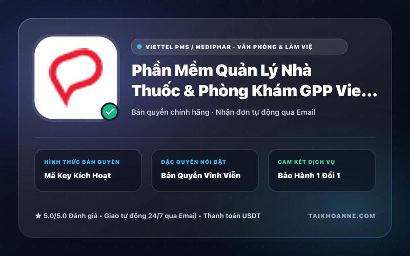 Phần Mềm Quản Lý Nhà Thuốc & Phòng Khám GPP Viettel PMS