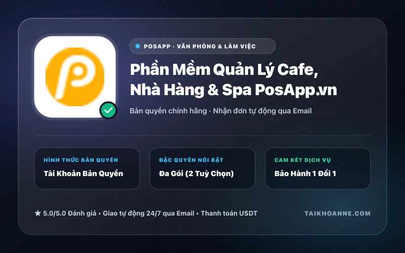 Phần Mềm Quản Lý Cafe, Nhà Hàng & Spa PosApp.vn